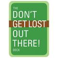 Mountaineers Books The Dont Get Lost Out There Deck Book 100327